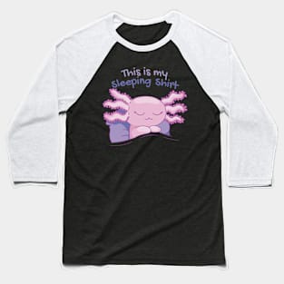 Sleepy Axolotl - Dreamtime Doodle Baseball T-Shirt